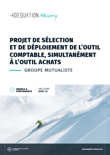 Projet de sélection et de déploiement de l’outil comptable, simultanément à l’outil achats