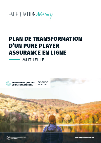 Plan de transformation d’un Pure Player Assurance en ligne