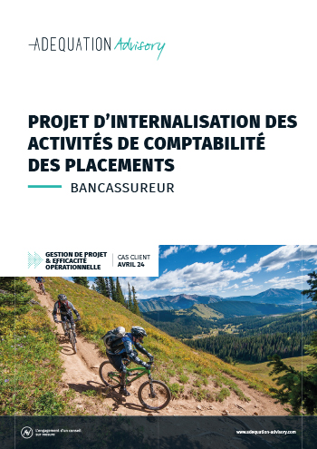 Direction de Projet de réinternalisation des activités de comptabilité des placements